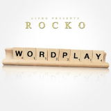 WordPlay (Mixtape) Lyrics Rocko
