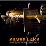 Every Shape and Size Lyrics Silver Lake