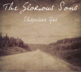 Shapeless Art (EP) Lyrics The Glorious Sons