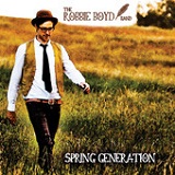 Spring Generation (EP) Lyrics The Robbie Boyd Band
