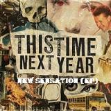 New Sensation (EP) Lyrics This Time Next Year