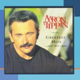 Greatest Hits... & Then Some Lyrics Aaron Tippin