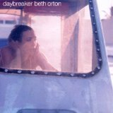 Daybreaker Lyrics Beth Orton