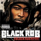 Black Rob Report Lyrics Black Rob