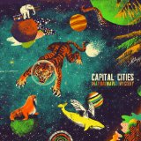 In a Tidal Wave of Mystery Lyrics Capital Cities