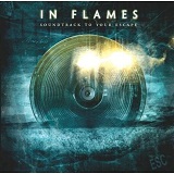 Soundtrack to Your Escape Lyrics In Flames