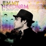 Not Without Love Lyrics Jimmy Needham