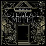 Stellar Motel Lyrics Mike Doughty