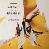 Contradictions Lyrics Paul Smith & The Intimations