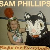 Magic For Everybody (EP) Lyrics Sam Phillips
