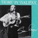 Home In Halifax Lyrics Stan Rogers