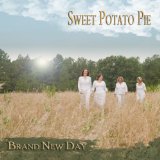 Brand New Day Lyrics Sweet Potato Pie