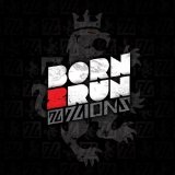 Born 2 Run Lyrics 7Lions