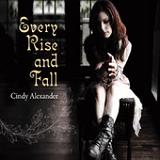 Every Rise & Fall Lyrics Cindy Alexander