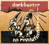 No Revolution Lyrics Darkbuster