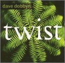 Twist Lyrics Dave Dobbyn