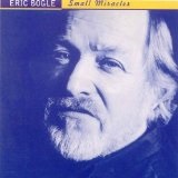 Small Miracles Lyrics Eric Bogle