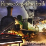 Humorous Songs of Percy French Lyrics John O'Loughlin