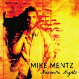 Nashville Nights (EP) Lyrics Mike Mentz