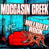 Hillbilly Rockstar Lyrics Moccasin Creek