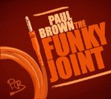 The Funky Joint Lyrics Paul Brown