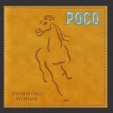 Running Horse Lyrics Poco