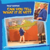Can You Tell What It Is Yet? Lyrics Rolf Harris