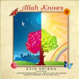 Allah Knows Lyrics Zain Bhikha