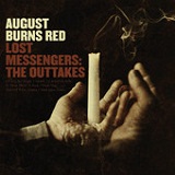 Lost Messengers: The Outtakes Lyrics August Burns Red