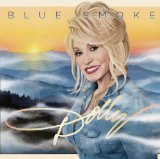 Blue Smoke Lyrics Dolly Parton