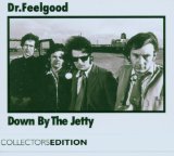 Down By The Jetty Lyrics Dr. Feelgood