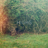 Highs (EP) Lyrics Highs