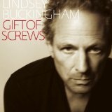 Gift Of Screws Lyrics Lindsey Buckingham