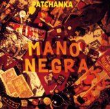 Patchanka Lyrics Mano Negra