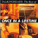 Once in a Lifetime: The Best of Talking Heads Lyrics Talking Heads