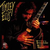 Trouble Time Lyrics Tinsley Ellis