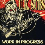 Work In Progress Lyrics UK Subs