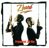 Pronounced Jah-Nay Lyrics Zhane