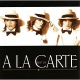 Best Of A La Carte Lyrics A La Carte