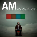Soul Variations Lyrics AM