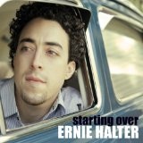 Starting Over Lyrics Ernie Halter