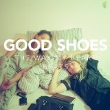 The Way My Heart Beats (EP) Lyrics Good Shoes