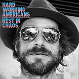 Rest In Chaos Lyrics Hard Working Americans