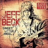 Sweet Little Angel: Radio Broadcast 1968 Lyrics Jeff Beck