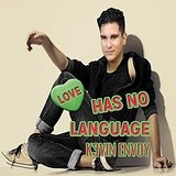 Love Has No Language Lyrics K3vin Envoy