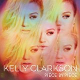 Piece by Piece Lyrics Kelly Clarkson