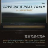 Love On A Real Train