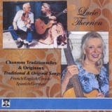 Chansons Traditionnelles & Originaux/French, English, Spanish, Creole Traditional Songs &   Originals Lyrics Lucie Therrien