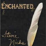 The Enchanted Works Of Stevie Nicks Lyrics Stevie Nicks