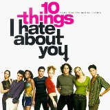 10 Things I Hate About You Lyrics 10 Things I Hate About You